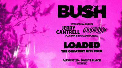 Get Your Bush Tickets Here!